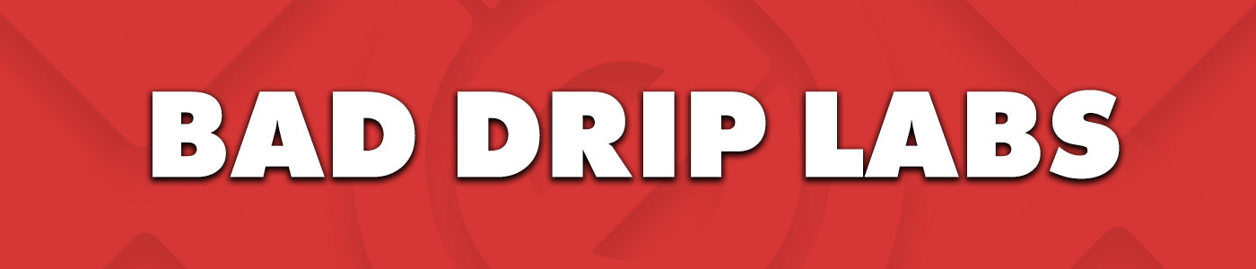 Bad Drip Labs